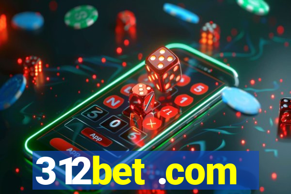 312bet .com